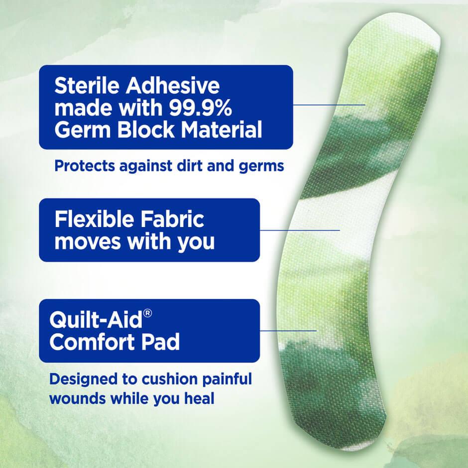 These bandages are made with a sterile adhesive, flexible fabric, and a quilt-aid comfort pad